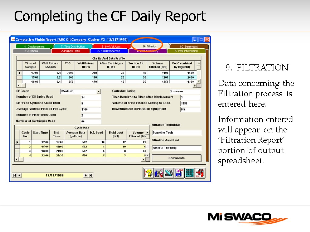 9. FILTRATION Data concerning the Filtration process is entered here. Information entered will appear